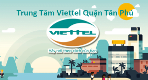 Trung Tâm Viettel Quận Tân Phú