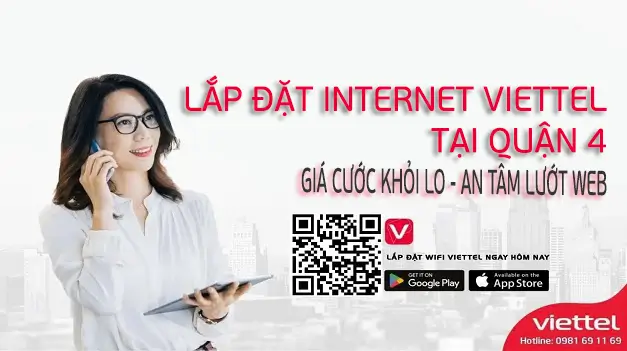 Lắp Đặt Internet Viettel Quận 4 Khuyến Mãi Chỉ 220.000đ