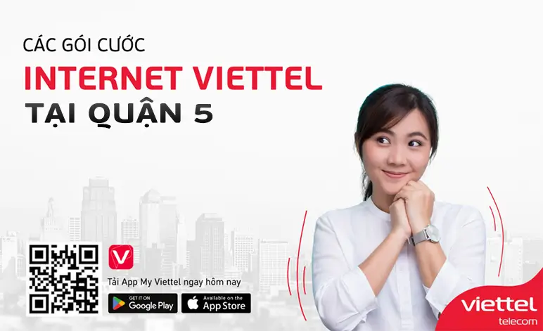 Lắp Đặt Internet Viettel Quận 5, Giá Rẻ - Tốc Độ Cao