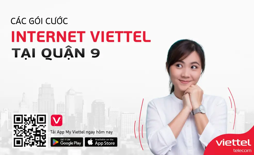 Lắp Đặt Internet Viettel Quận 9, Tặng Thêm Nhiều Ưu Đãi